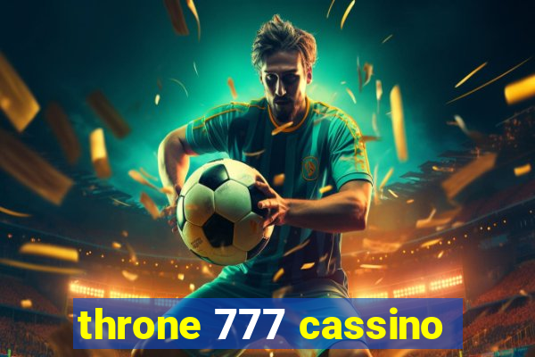 throne 777 cassino